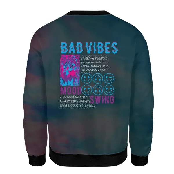 Bad Vibes Unisex Sweatshirt