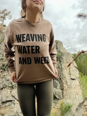 Knitting, Libations and Good Vibrations // Weaving, Water and Weed Sweatshirts