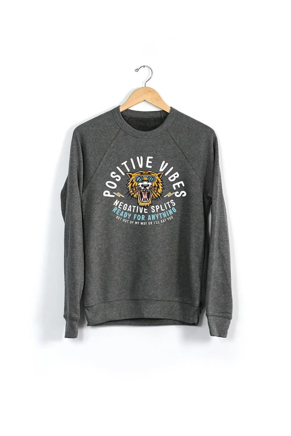 Positive Vibes, Negative Splits Tiger Sweatshirt